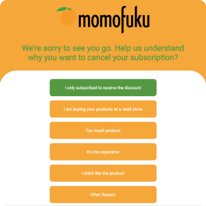 Momofuku Cancellation Survey